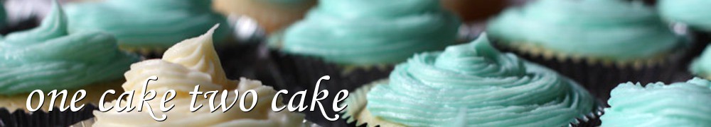 Very Good Recipes - one cake two cake