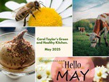 CarolCooks2…My Green and Healthy Kitchen …Home Cooked with love…May 2025…Dalgona Coffee, Fake Honey and how to test it, Detox Your Kitchen-How to shop for Meat…Kitchen Hacks