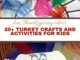 20+ Turkey Crafts and Activities for Kids
