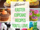 The Ultimate List of Easter Cupcake Ideas