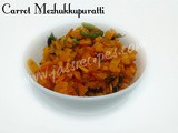 Carrot Mezhukkupuratti
